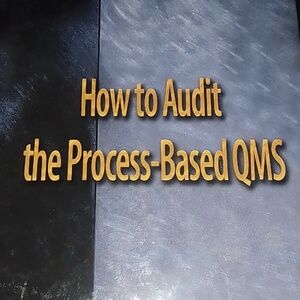 How to Audit the Process-Based QMS Dennis R. Arter Charles A Cianfrani John West